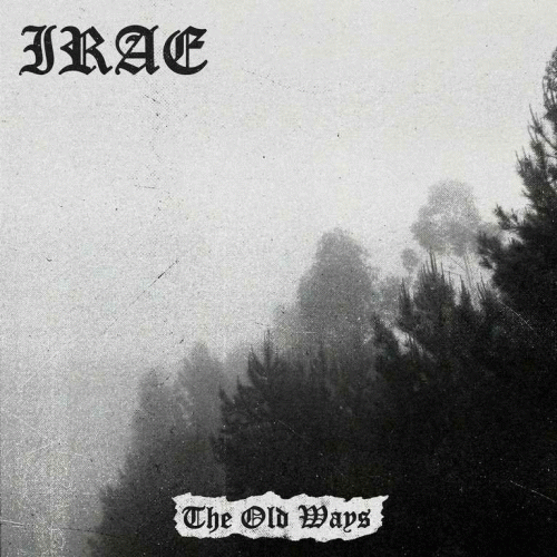 Irae (POR) : The Old Ways